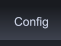 Config Config